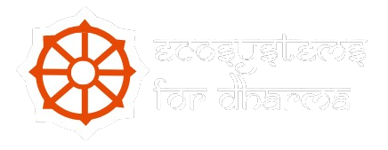 Ecosystems For Dharma